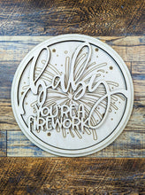 Load image into Gallery viewer, Baby You're a Firework Circle Sign