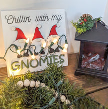 Load image into Gallery viewer, Chillin' with my Gnomies Sign or Craft Kit