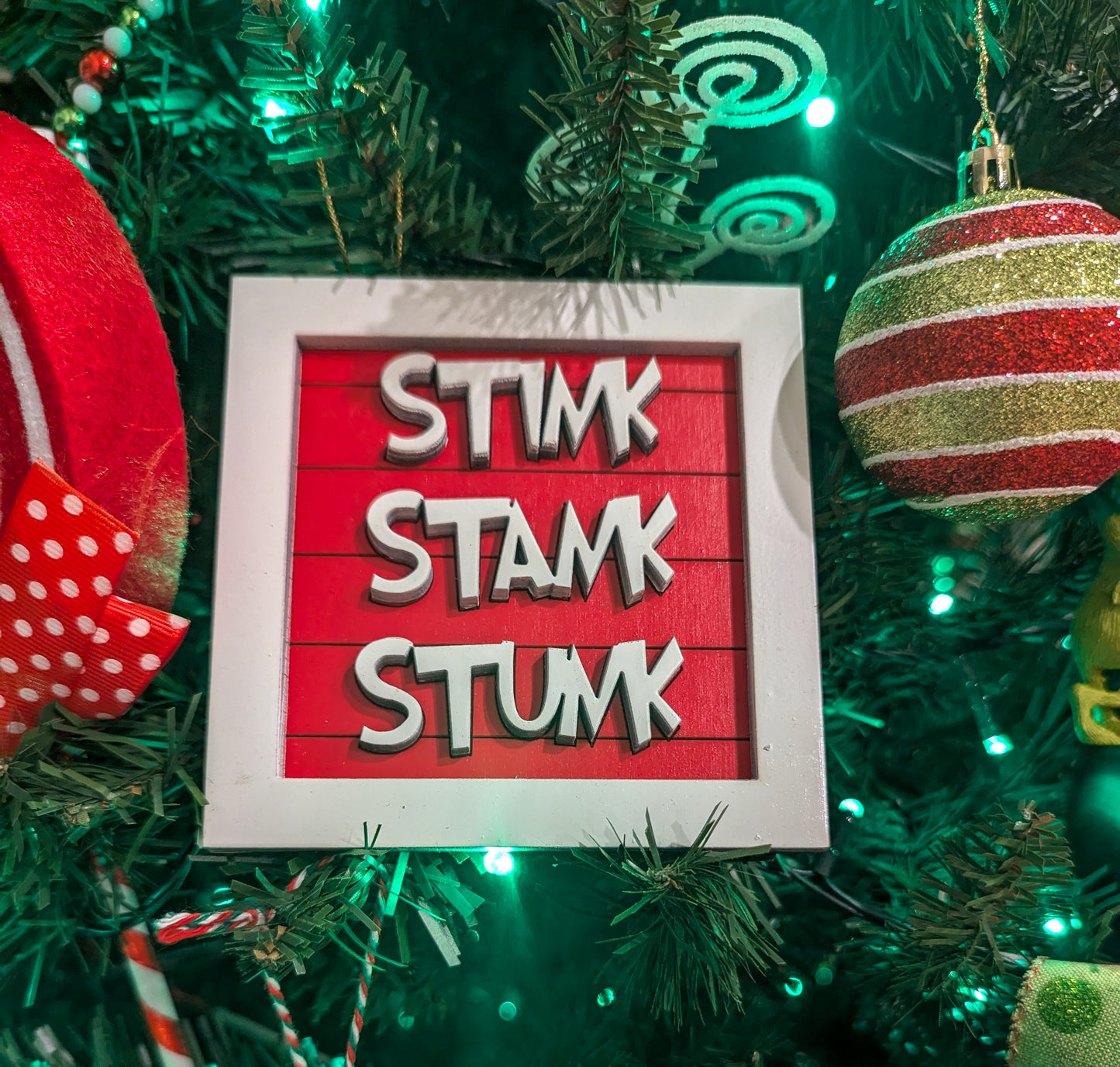 Stink Stank Stunk Sign