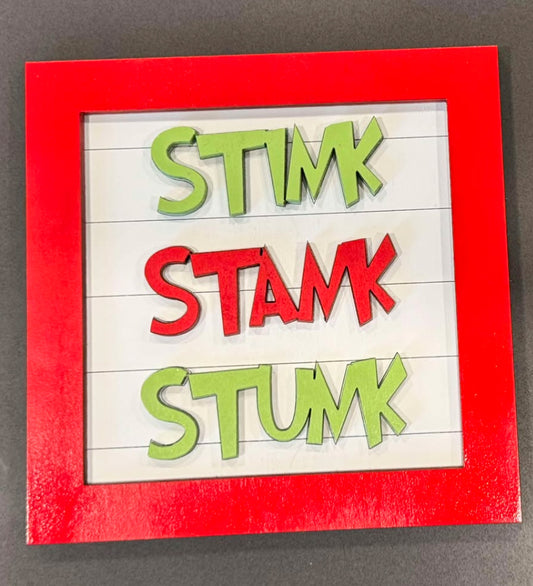 Stink Stank Stunk Sign