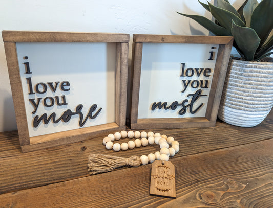 I love you more/I love you most Framed Sign Set
