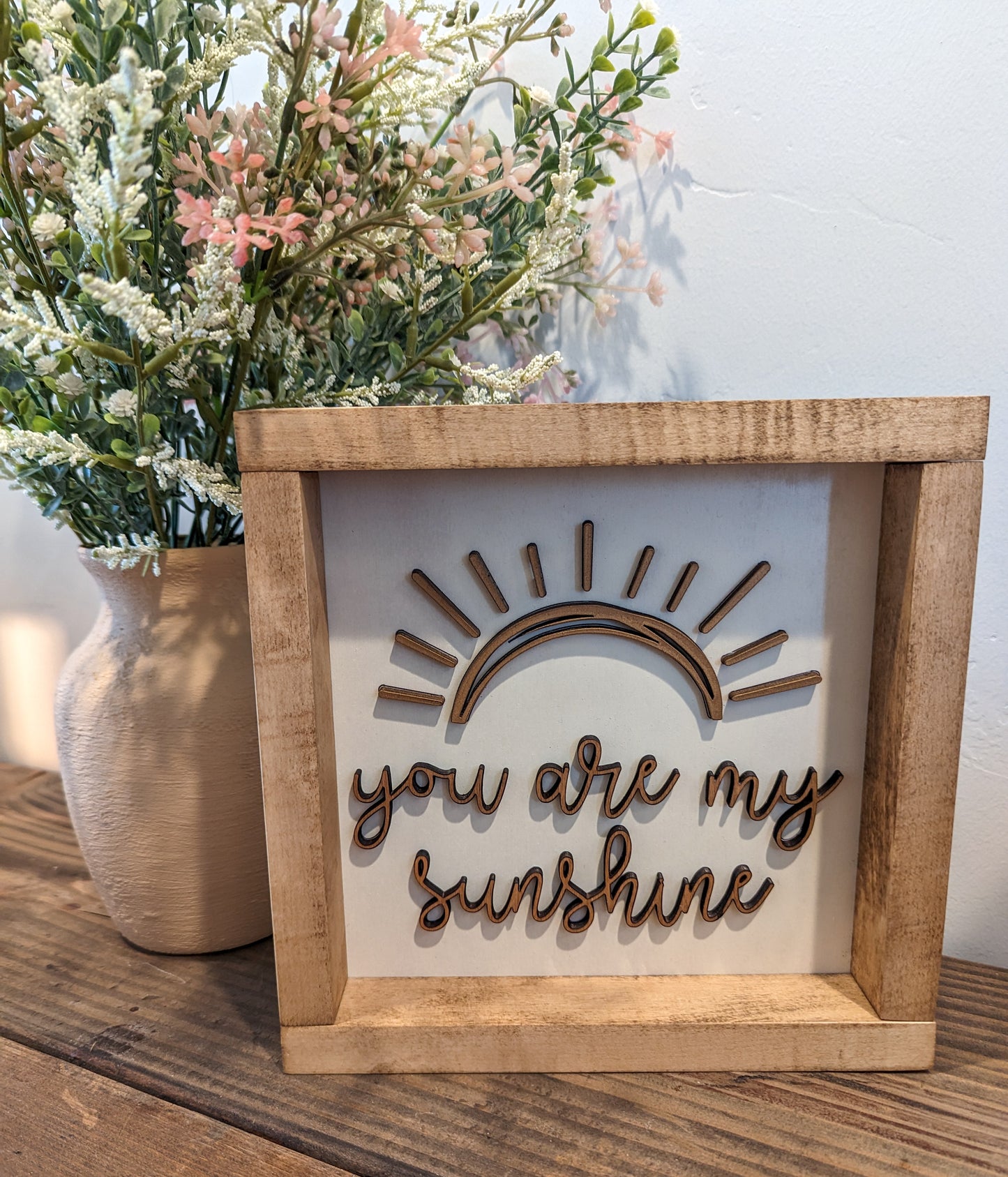 You are my sunshine Sign