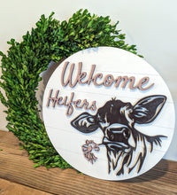 Load image into Gallery viewer, Welcome Heifers Circle Sign
