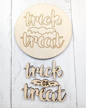 Load image into Gallery viewer, Trick Or Treat Halloween Sign Or Unfinished Craft Kit
