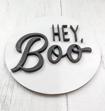 Load image into Gallery viewer, Hey Boo Halloween Sign Or Unfinished Craft Kit
