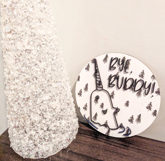 Bye Buddy Sign Or Craft Kit