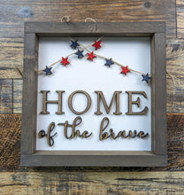Load image into Gallery viewer, Home of the brave sign kit
